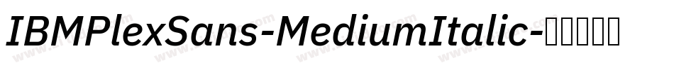 IBMPlexSans-MediumItalic字体转换