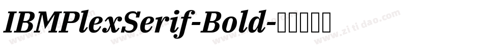 IBMPlexSerif-Bold字体转换
