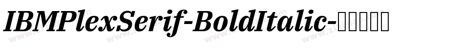 IBMPlexSerif-BoldItalic字体转换
