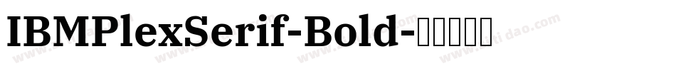 IBMPlexSerif-Bold字体转换