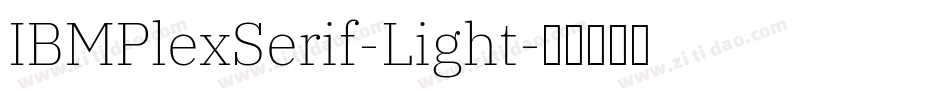 IBMPlexSerif-Light字体转换