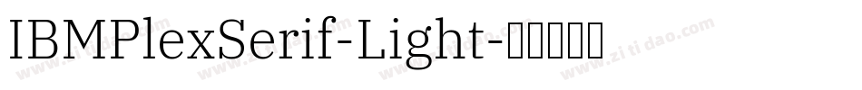 IBMPlexSerif-Light字体转换