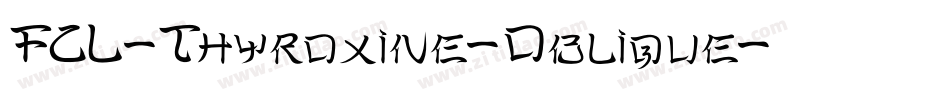 FCL-Thyroxine-Oblique字体转换