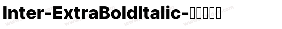 Inter-ExtraBoldItalic字体转换