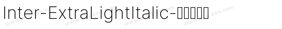 Inter-ExtraLightItalic字体转换