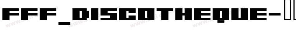 fff_discotheque字体转换