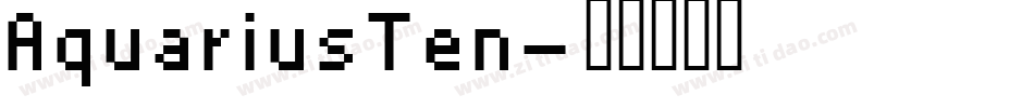 AquariusTen字体转换