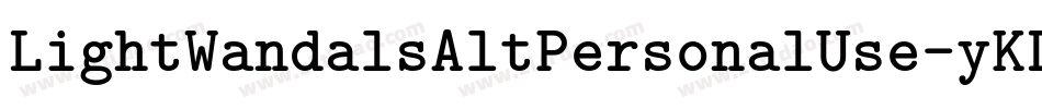 LightWandalsAltPersonalUse-yKLm字体转换 LightWandalsAltPersonalUse-yKLm字体转换