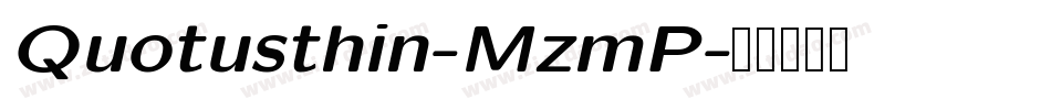 Quotusthin-MzmP字体转换