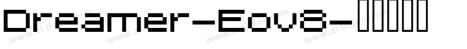 Dreamer-Eov8字体转换
