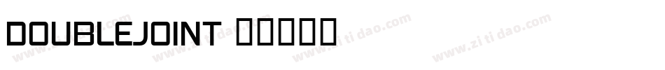 Doublejoint字体转换