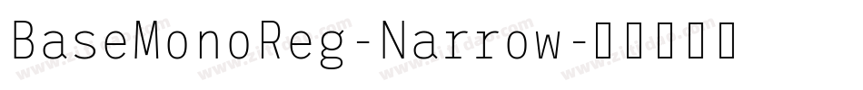 BaseMonoReg-Narrow字体转换