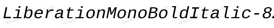 LiberationMonoBoldItalic-8Z0A字体转换