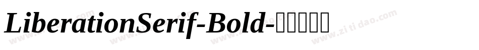 LiberationSerif-Bold字体转换