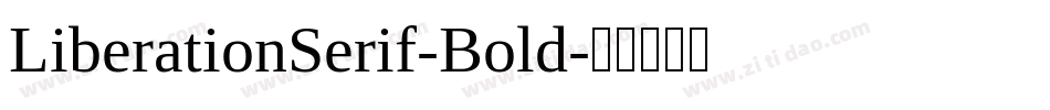 LiberationSerif-Bold字体转换