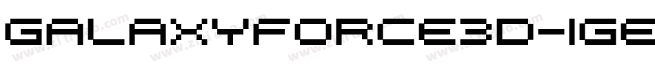 GalaxyForce3D-1ge2字体转换