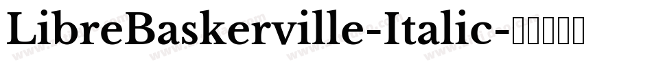 LibreBaskerville-Italic字体转换