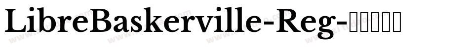 LibreBaskerville-Reg字体转换