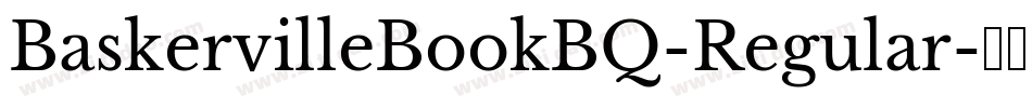 BaskervilleBookBQ-Regular字体转换