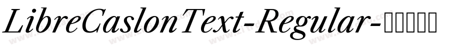 LibreCaslonText-Regular字体转换