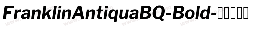 FranklinAntiquaBQ-Bold字体转换