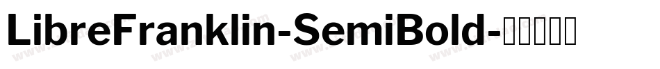LibreFranklin-SemiBold字体转换