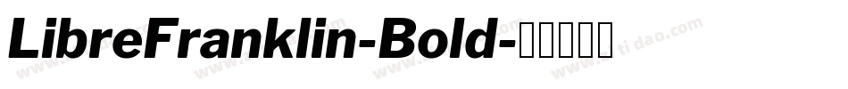 LibreFranklin-Bold字体转换