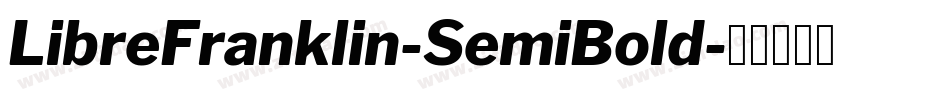 LibreFranklin-SemiBold字体转换