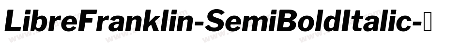 LibreFranklin-SemiBoldItalic字体转换