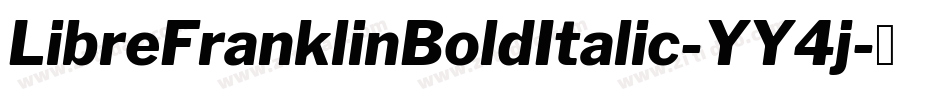 LibreFranklinBoldItalic-YY4j字体转换