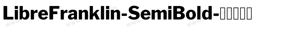 LibreFranklin-SemiBold字体转换