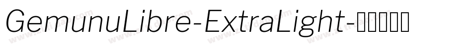 GemunuLibre-ExtraLight字体转换
