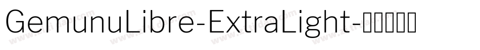 GemunuLibre-ExtraLight字体转换