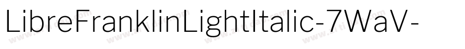 LibreFranklinLightItalic-7WaV字体转换