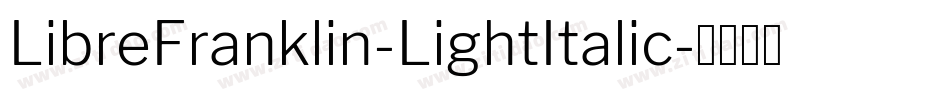 LibreFranklin-LightItalic字体转换