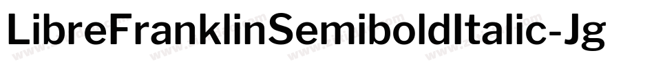 LibreFranklinSemiboldItalic-JgPB字体转换
