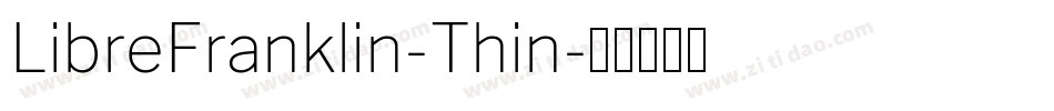 LibreFranklin-Thin字体转换