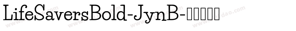 LifeSaversBold-JynB字体转换