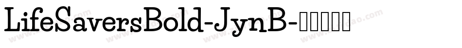 LifeSaversBold-JynB字体转换