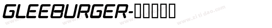 gleeburger字体转换