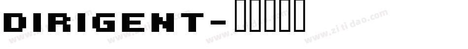 Dirigent字体转换