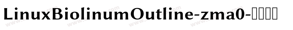 LinuxBiolinumOutline-zma0字体转换