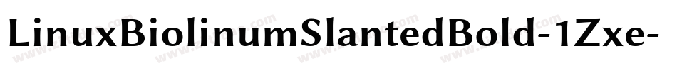 LinuxBiolinumSlantedBold-1Zxe字体转换