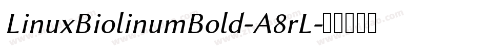 LinuxBiolinumBold-A8rL字体转换