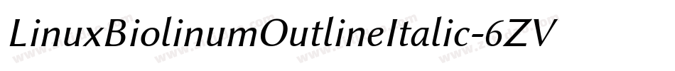 LinuxBiolinumOutlineItalic-6ZVg字体转换