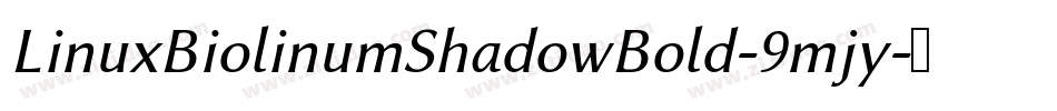 LinuxBiolinumShadowBold-9mjy字体转换