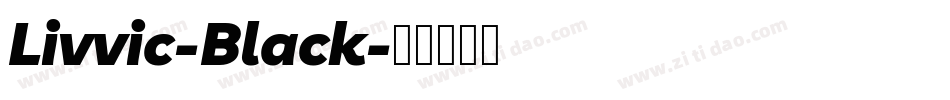 Livvic-Black字体转换