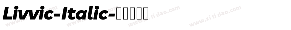 Livvic-Italic字体转换