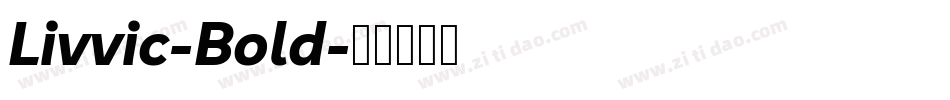 Livvic-Bold字体转换