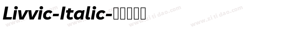 Livvic-Italic字体转换